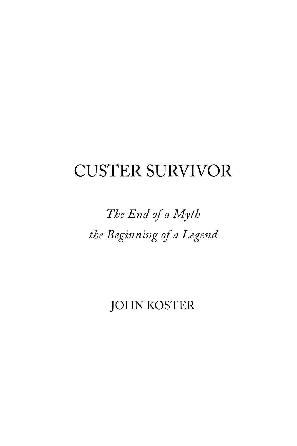 Custer Survivor