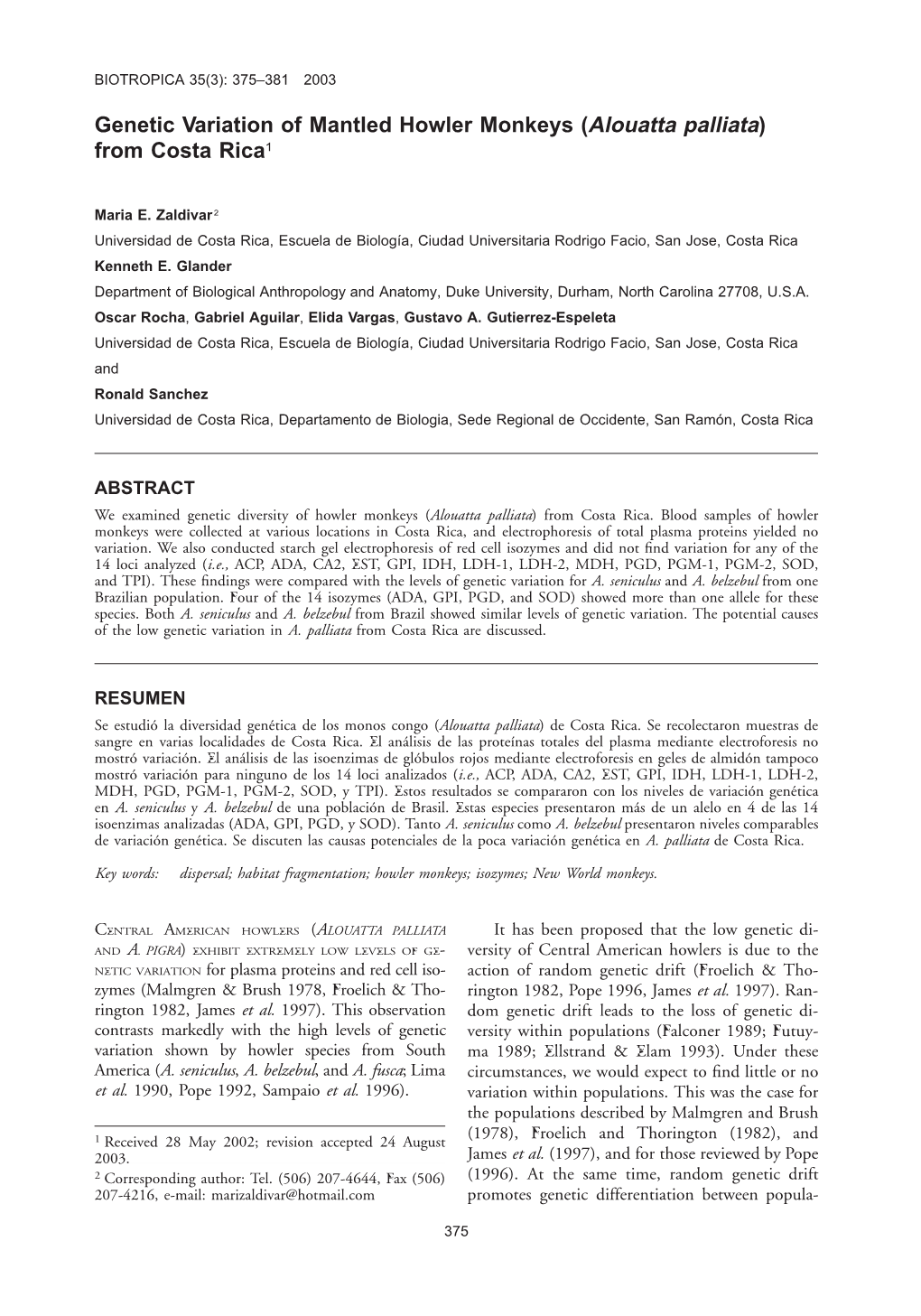 Genetic Variation of Mantled Howler Monkeys (Alouatta Palliata) from Costa Rica1