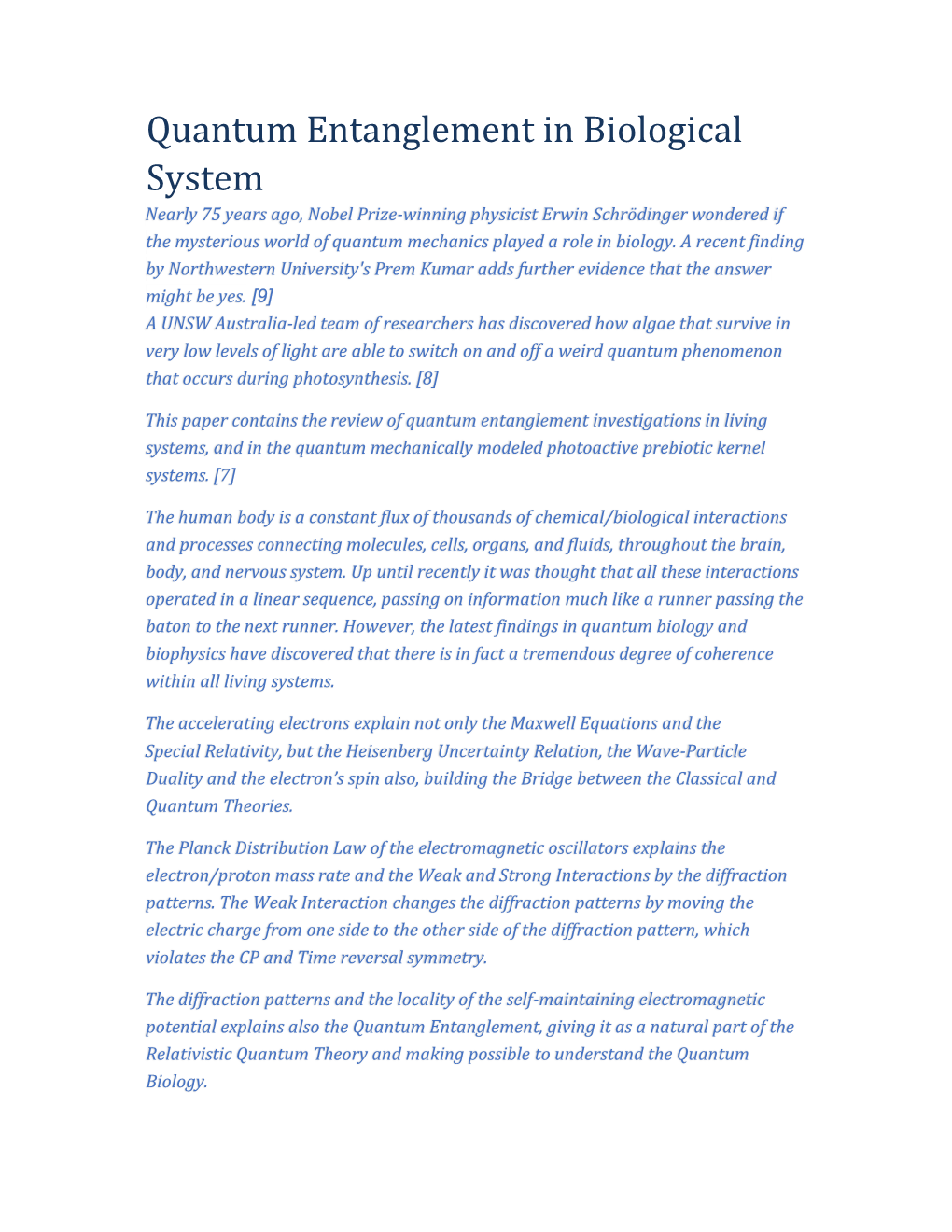 Quantum Entanglement in Biological System