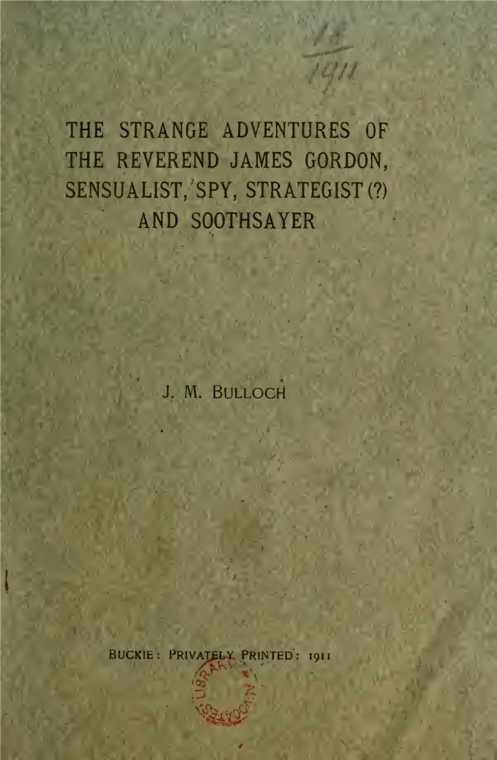 The Strange Adventures of the Reverend James Gordon