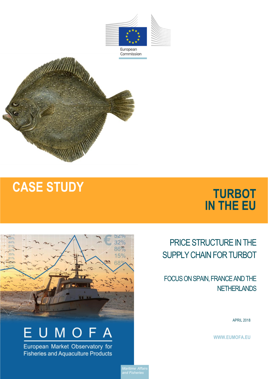 Case Study in the Eu Turbot