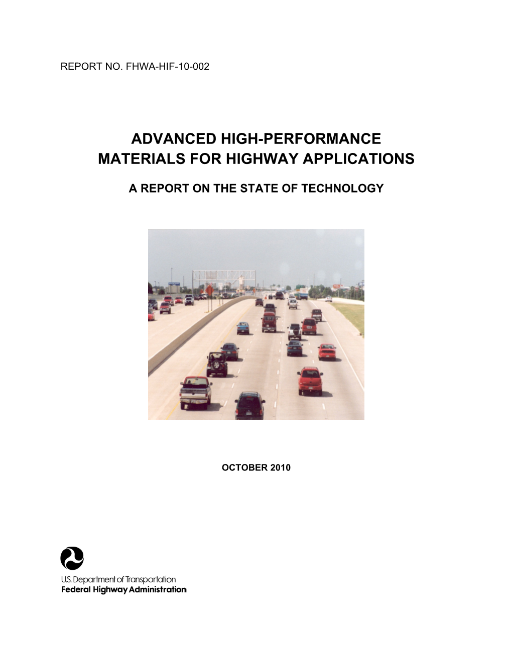 Advanced High Performance Materials for Highway Applications