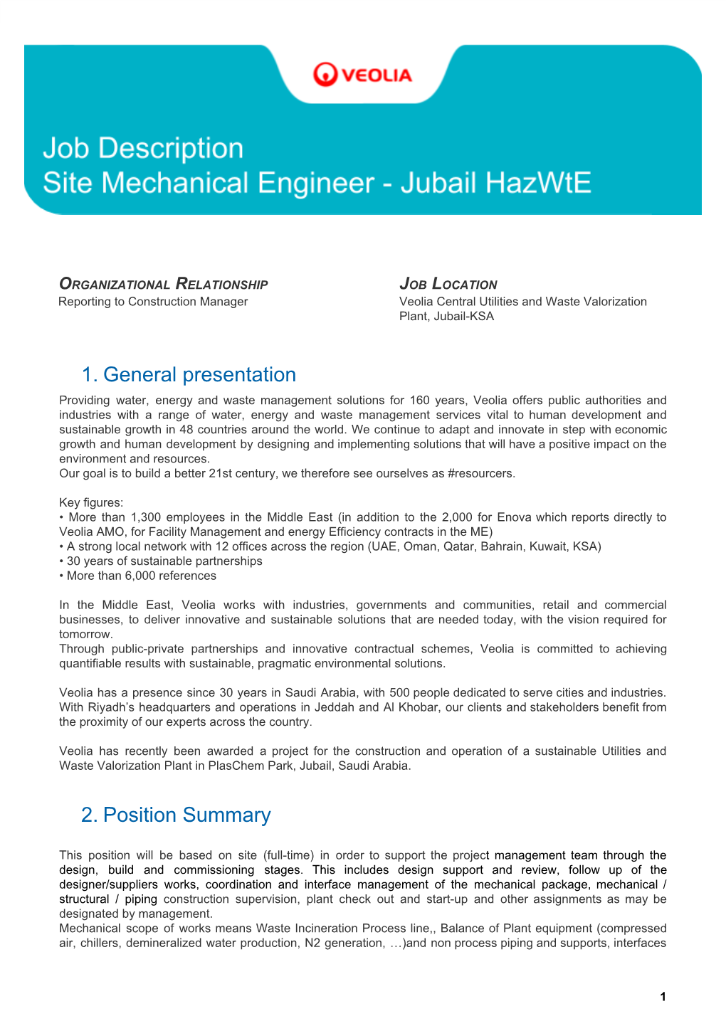 1. General Presentation 2. Position Summary