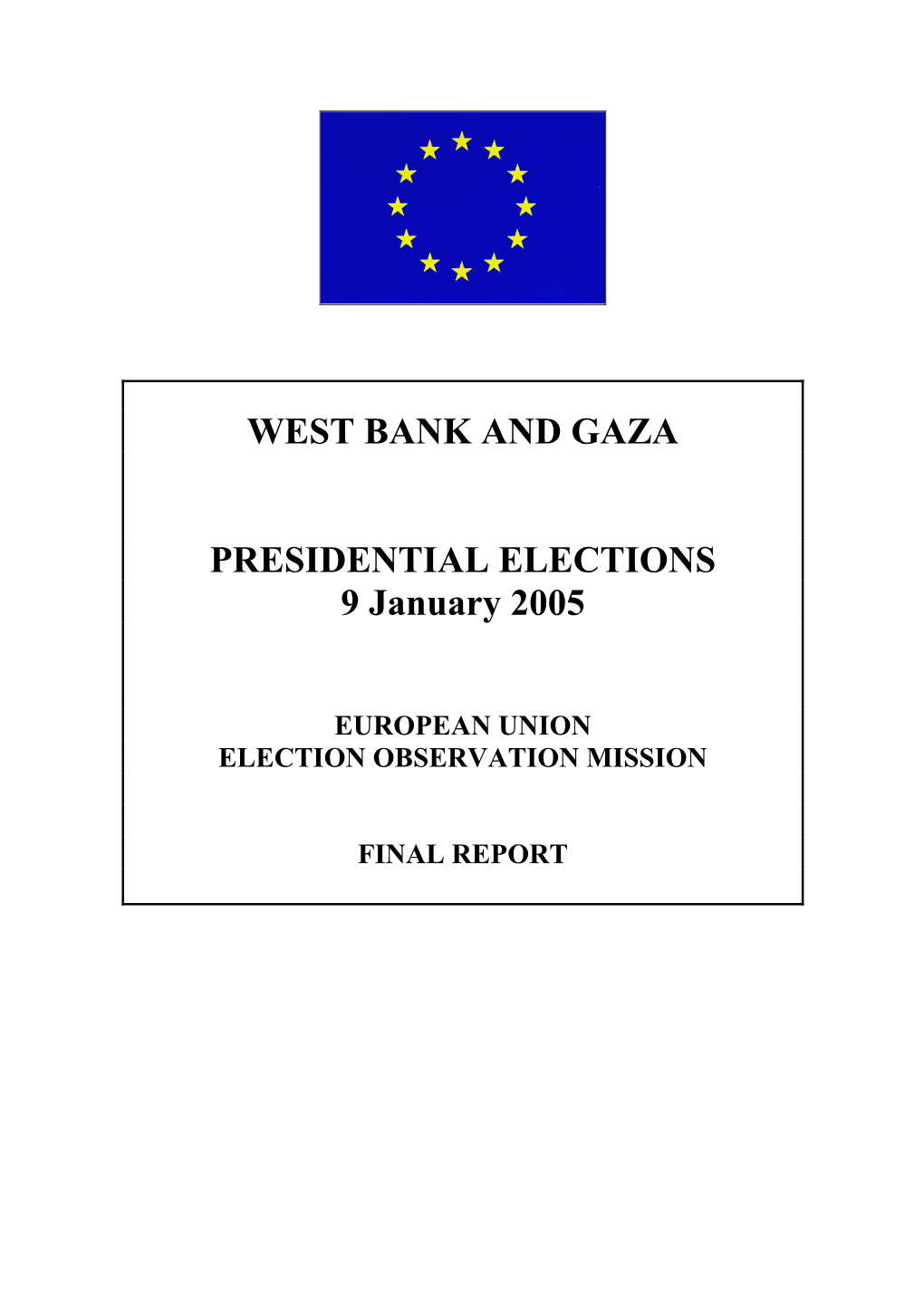 Eueom Fr West Bank and Gaza 2005