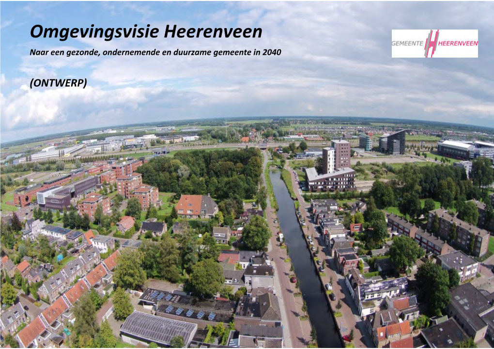 Omgevingsvisie Heerenveen Naar Een Gezonde, Ondernemende En Duurzame Gemeente in 2040