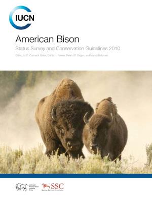 American Bison Status Survey and Conservation Guidelines 2010
