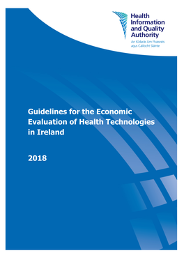 Guidelines for the Economic Evaluation of Health Technologies in Ireland