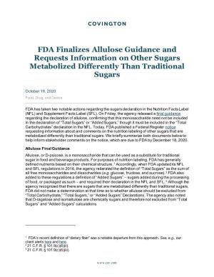 FDA Finalizes Allulose Guidance and Requests Information on Other Sugars Metabolized Differently Than Traditional Sugars