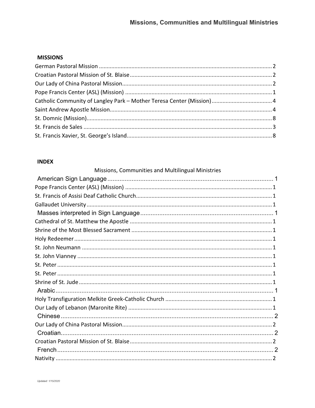 Missions, Communities and Multilingual Ministries MISSIONS