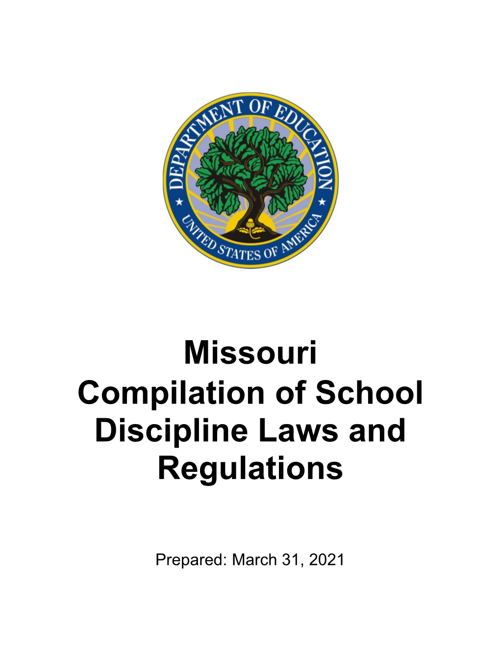 Missouri Compilation of School Discipline Laws and Regulations