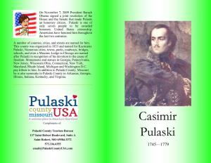 Casimir Pulaski Was the Middle of the Pulaski to the Rank of Brigadier General in Command of Three Sons of Count Joseph Pulaski