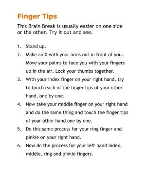 Finger Tips This Brain Break Is Usually Easier on One Side Or the Other