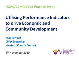 Utilising Performance Indicators to Drive Economic and Community Development
