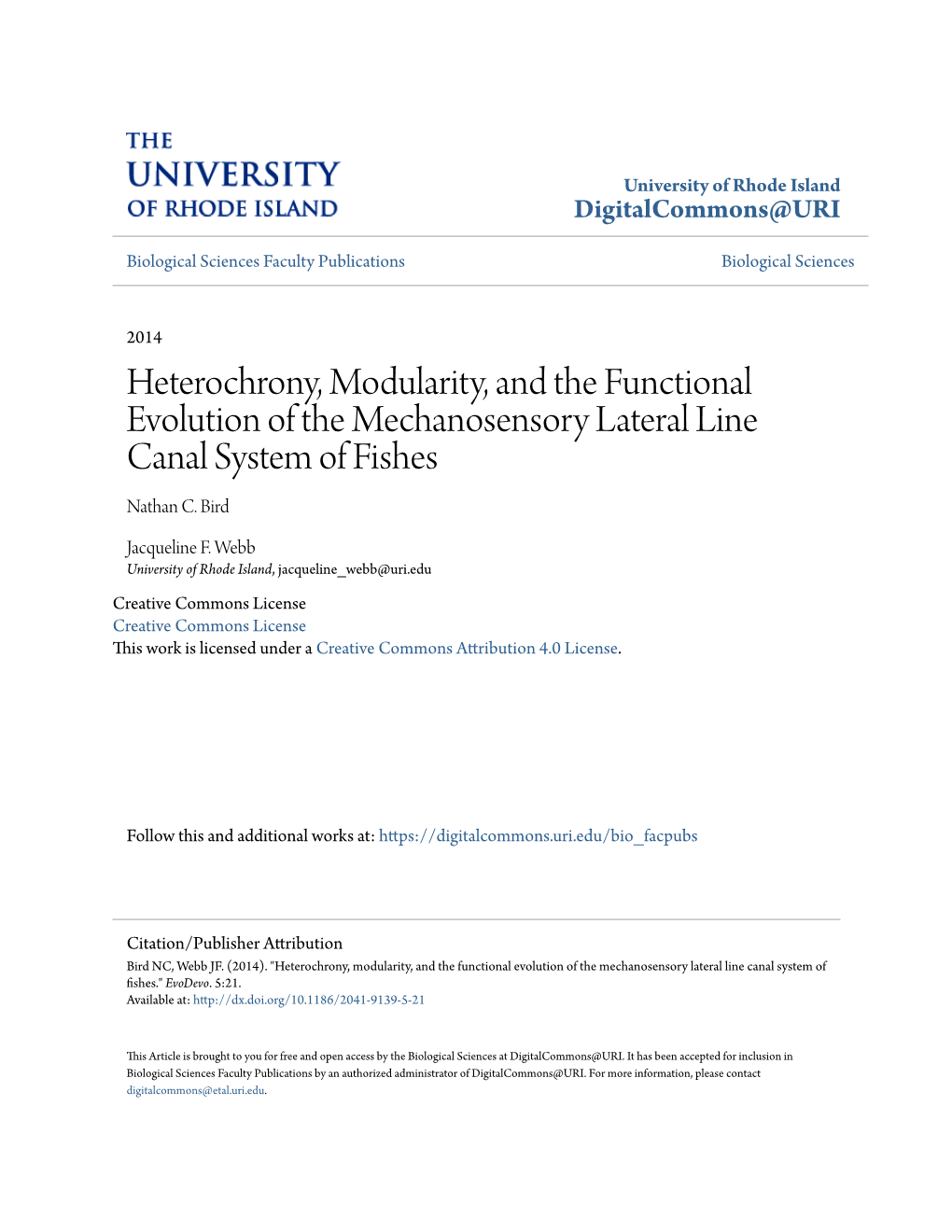 Heterochrony, Modularity, and the Functional Evolution of the Mechanosensory Lateral Line Canal System of Fishes Nathan C