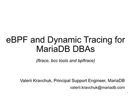 Ebpf and Dynamic Tracing for Mariadb Dbas