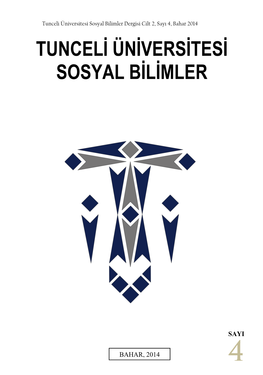 Tunceli Üniversitesi Sosyal Bilimler Dergisi Cilt 2, Sayı 4, Bahar 2014