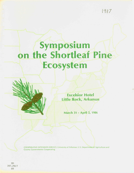 Symposium on the Shortleaf Pine Ecosystem