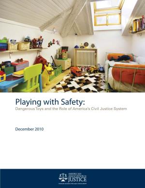 Playing with Safety: Dangerous Toys and the Role of America's Civil