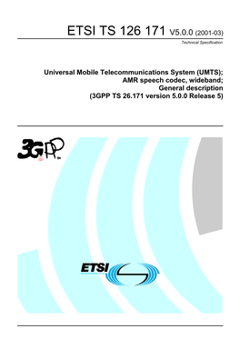 AMR Speech Codec, Wideband; General Description (3GPP TS 26.171 Version 5.0.0 Release 5)