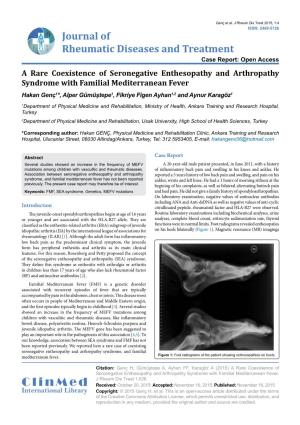 A Rare Coexıstence of Seronegatıve Enthesopathy and Arthropathy
