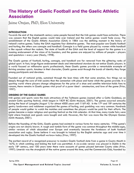 The History of Gaelic Football and the Gaelic Athletic Association Jaime Orejan, Phd, Elon University
