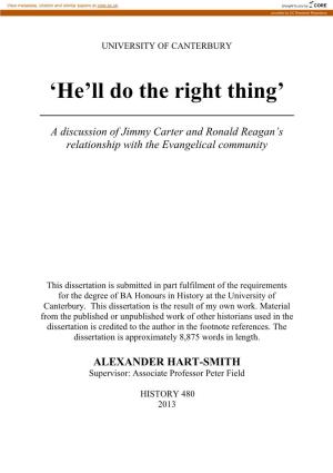 'He'll Do the Right Thing' a Discussion of Jimmy Carter and Ronald