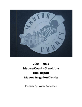 2010 Madera County Grand Jury Final Report Madera Irrigation District