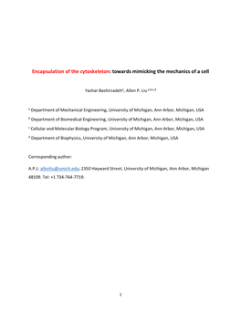 Encapsulation of the Cytoskeleton: Towards Mimicking the Mechanics of a Cell