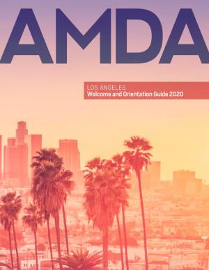 LOS ANGELES Welcome and Orientation Guide 2020 H HOLLYWOOD HILLS W Y GRIFFITH PARK 1 HOLLYWOOD 0 CAMPUS BOWL 1 DOWNTOWN LA BEACHES