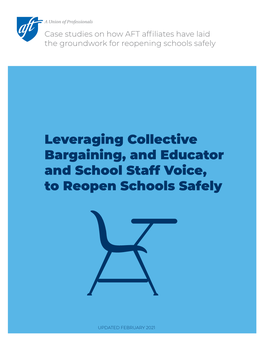 Leveraging Collective Bargaining, and Educator and School Staff Voice, to Reopen Schools Safely