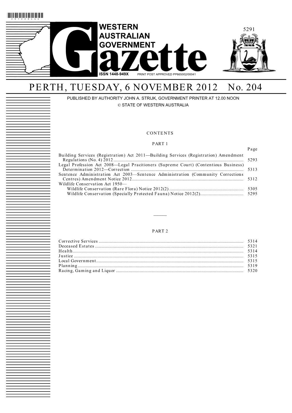 PERTH, TUESDAY, 6 NOVEMBER 2012 No. 204 PUBLISHED by AUTHORITY JOHN A