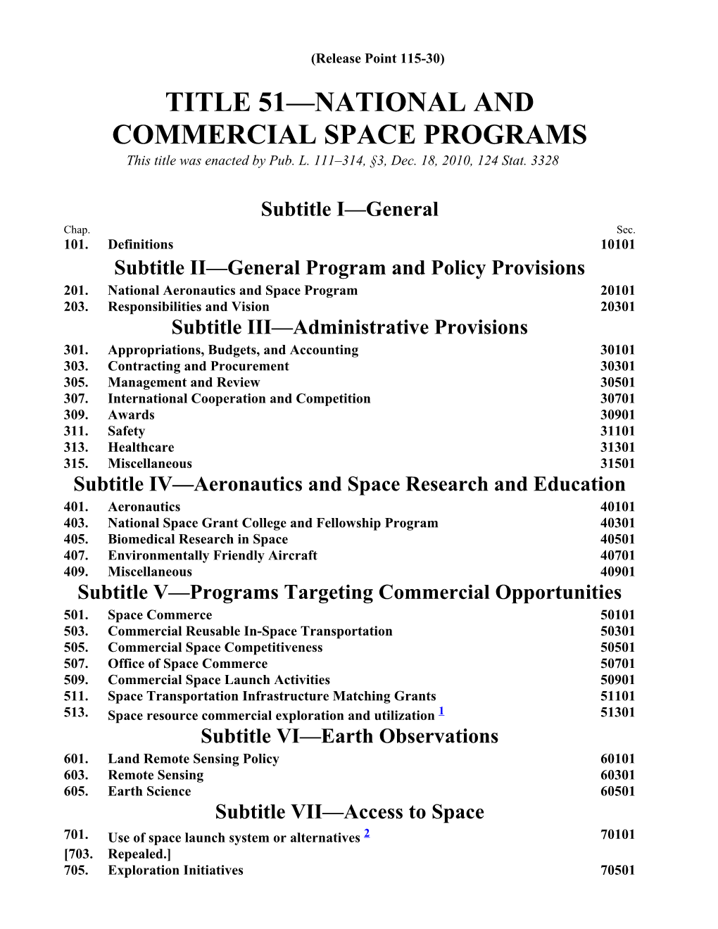 TITLE 51—NATIONAL and COMMERCIAL SPACE PROGRAMS This Title Was Enacted by Pub