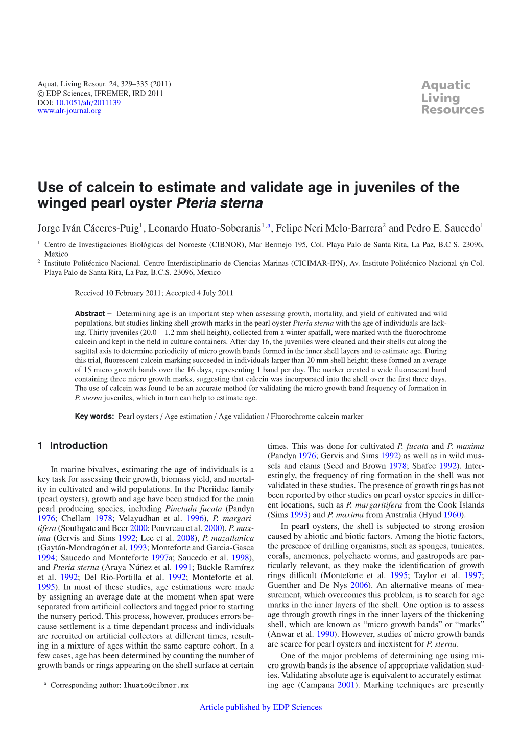 Use of Calcein to Estimate and Validate Age in Juveniles of the Winged Pearl Oyster Pteria Sterna