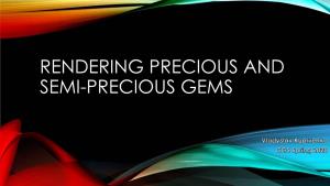 Rendering Precious Gems