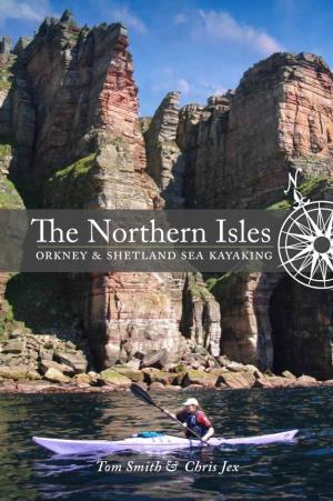 The Northern Isles Tom Smith & Chris Jex