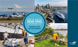 Port of Seattle 2018-2022 Long Range Plan Achieving the Century Agenda