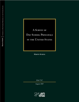 A Survey of Day School Principals in the United States of Day a Survey Day School Principals in the United States Marvin Schick