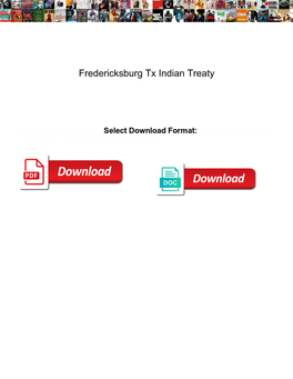 Fredericksburg Tx Indian Treaty
