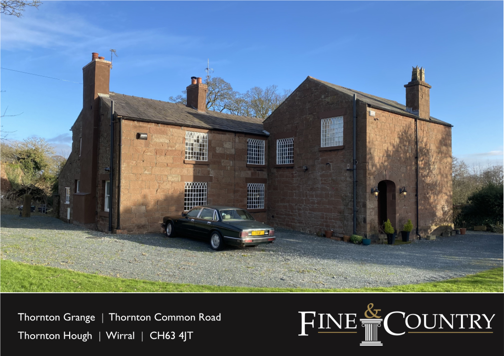 Thornton Grange | Thornton Common Road Thornton Hough | Wirral | CH63 4JT