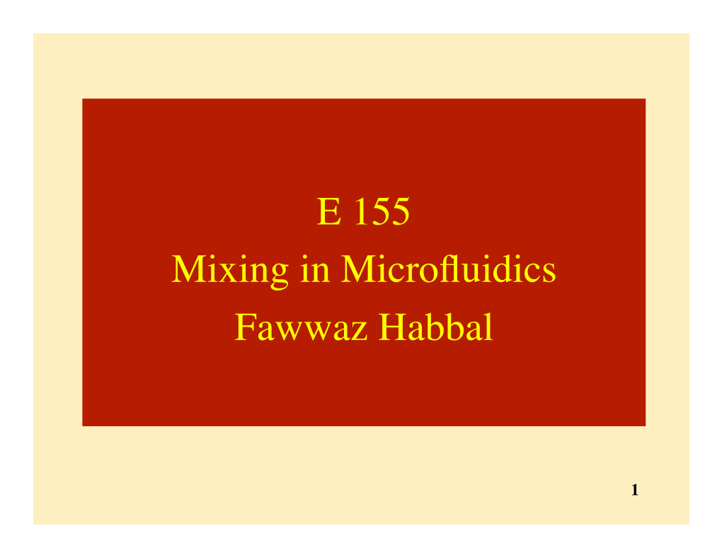 Lecture 5 Mixing in Microfluidics 2016A