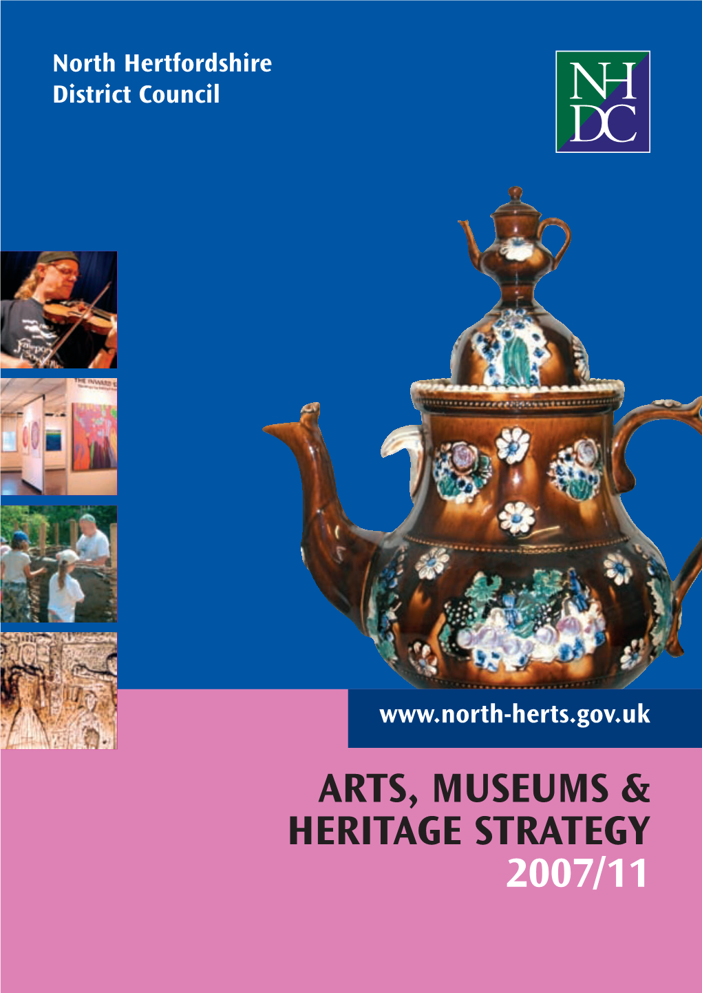 Arts, Museums & Heritage Strategy 2007/11