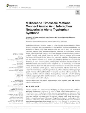 Millisecond Timescale Motions Connect Amino Acid Interaction Networks in Alpha Tryptophan Synthase