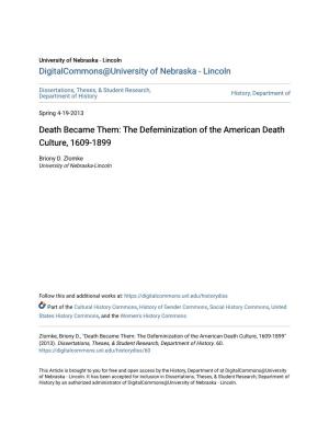 The Defeminization of the American Death Culture, 1609-1899