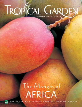 Africa Published by Fairchild Tropical Botanic Garden the Shop at Fairchild SUMMER SALE
