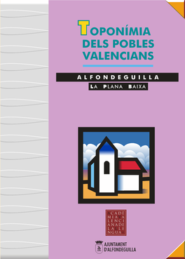 ALFONDEGUILLA | Toponímia Dels Pobles Valencians |