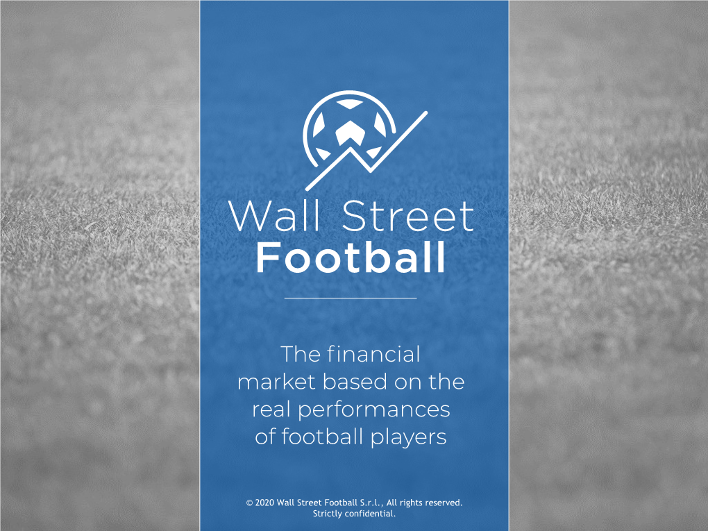 The Financial Market Based on the Real Performances of Football Players