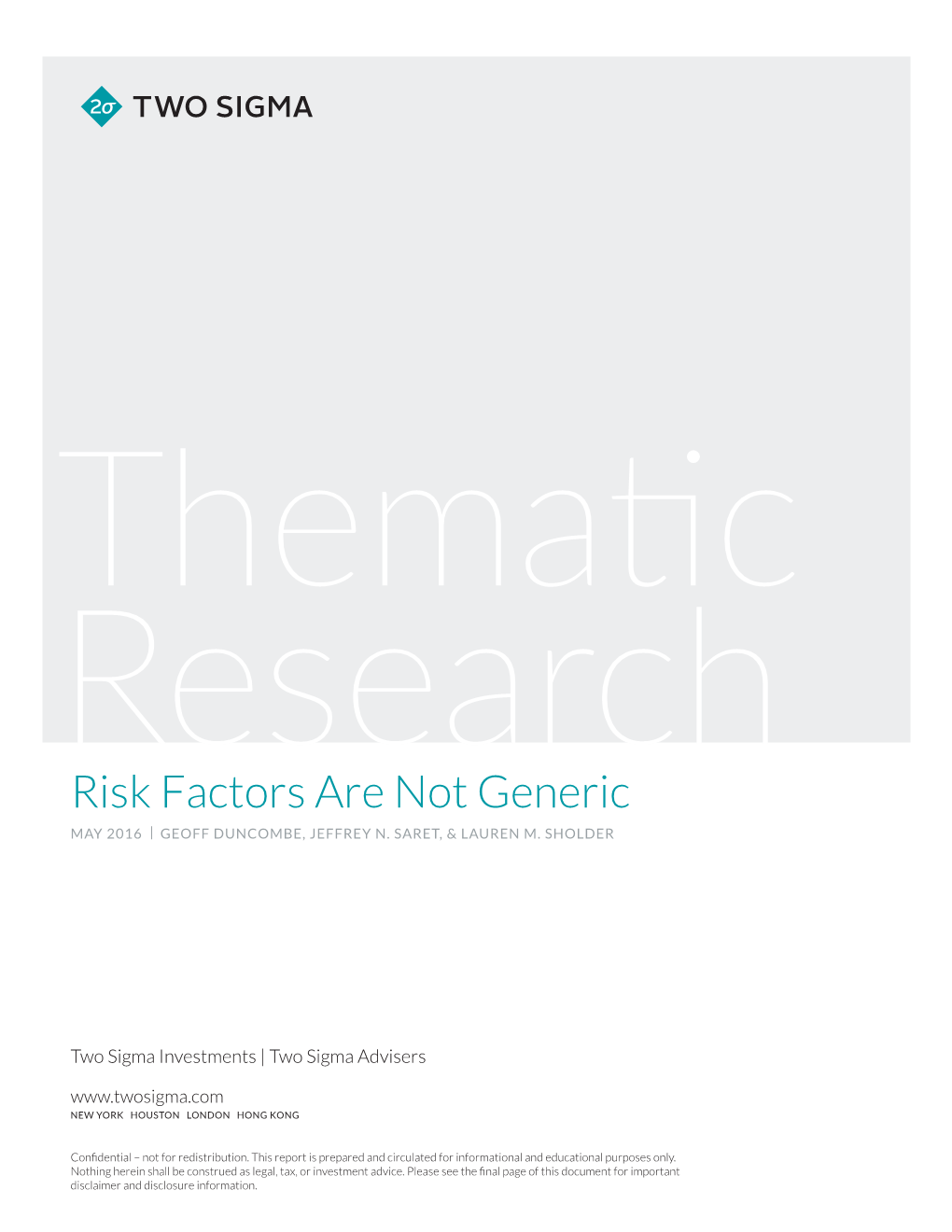 Risk Factors Are Not Generic MAY 2016 | GEOFF DUNCOMBE, JEFFREY N
