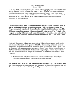 MCB 421 First Exam October 4, 2004 1. (10 Pts). an E. Coli Strain
