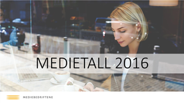 Presentasjon Medietall 2016