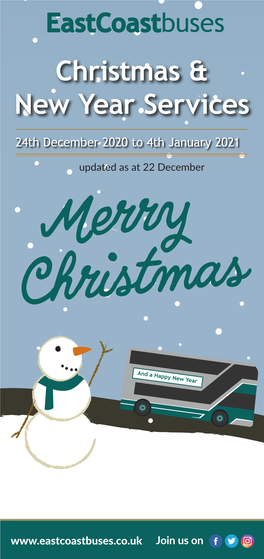 Eastcoastbuses.Co.Uk Christmas & New Year Service Levels 2020/2021 Call 0131 555 6363 Or Visit for Full Details